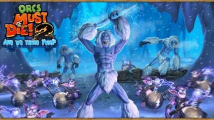 Orcs must Die! 2 - Are We There Yeti? DLC Steam Gift