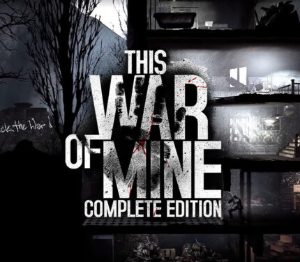 This War of Mine: Complete Edition PC Steam CD Key