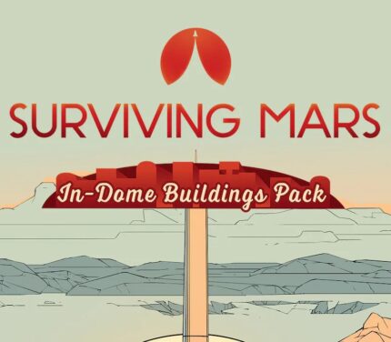Surviving Mars: In-Dome Buildings Pack Steam CD Key